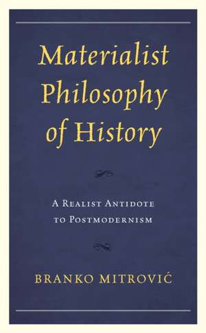 Mitrovic´, B: Materialist Philosophy of History de BrankoNorges Teknisk-Naturviten Mitrovic´