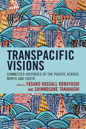 Transpacific Visions