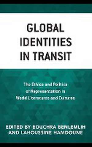 Global Identities in Transit de Bouchra Benlemlih