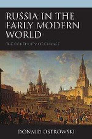 Russia in the Early Modern World de Donald Ostrowski