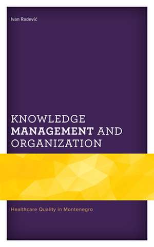 Knowledge Management and Organization de Ivan Radevic