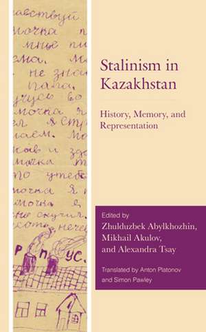 Stalinism in Kazakhstan de Anton Platonov