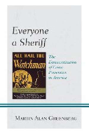 Everyone a Sheriff de Martin Alan Greenberg