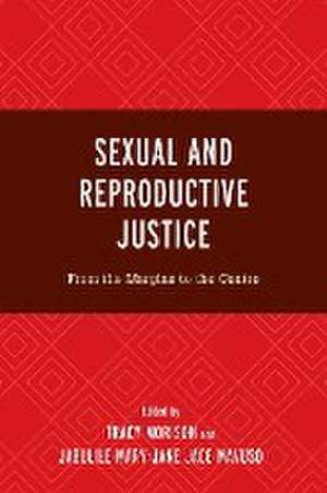 Sexual and Reproductive Justice