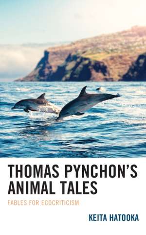 Thomas Pynchon's Animal Tales de Keita Hatooka