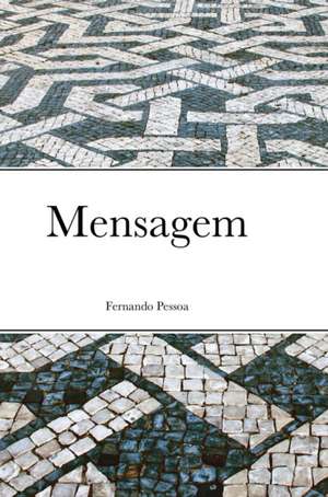 Mensagem de Fernando Pessoa