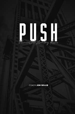 PUSH de Jonathan Willis Willis