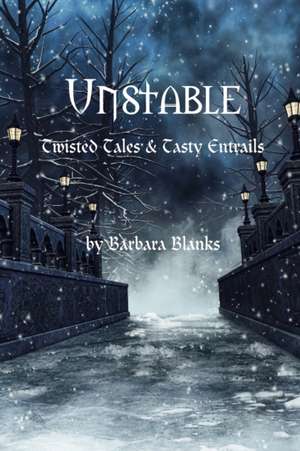 Unstable de Barbara Blanks