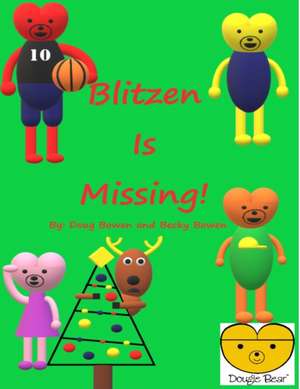 Blitzen is Missing de Doug Bowen