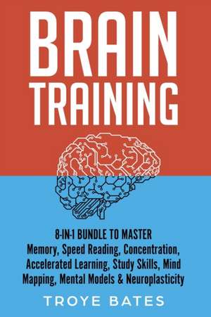 Brain Training de Troye Bates