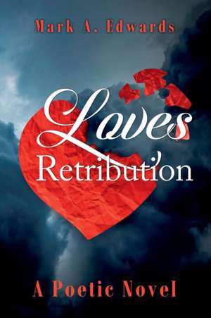 Loves Retribution de Mark Edwards