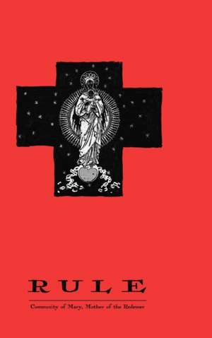 Rule de Mother of the Redeeme Community of Mary
