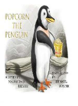 POPCORN THE PENGUIN de Marquis Heyer