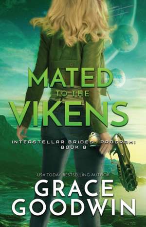 Mated To The Vikens de Grace Goodwin