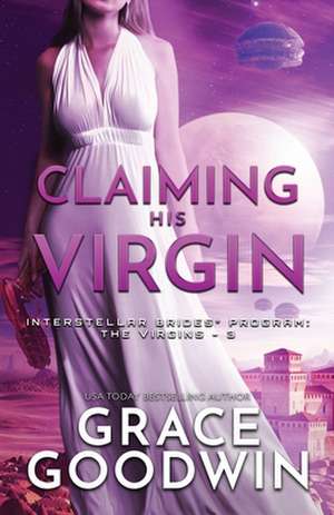 Claiming His Virgin de Grace Goodwin