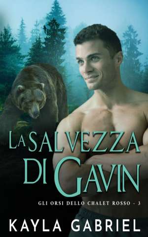 La salvezza di Gavin de Kayla Gabriel