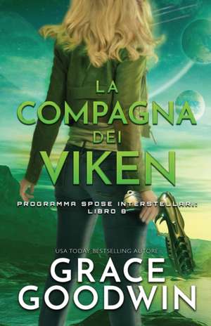 La compagna dei Viken de Grace Goodwin