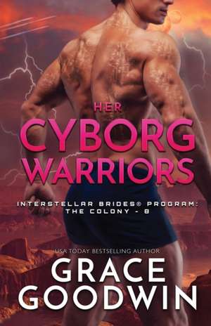 Her Cyborg Warriors de Grace Goodwin