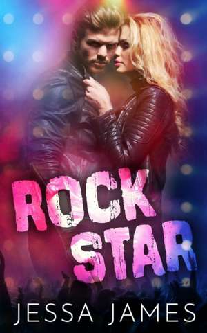 Rock Star de Jessa James