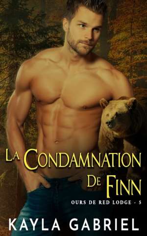 La condamnation de Finn de Kayla Gabriel