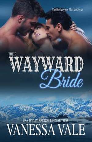 Their Wayward Bride de Vanessa Vale