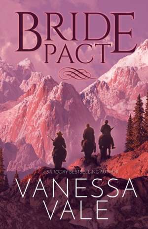 Bride Pact de Vanessa Vale