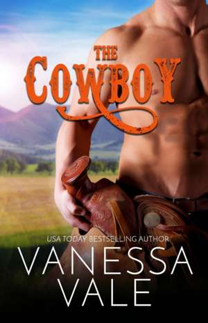 The Cowboy de Vanessa Vale