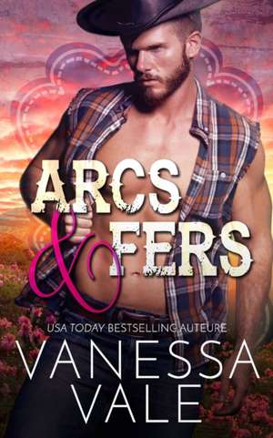 Arcs & fers de Vanessa Vale