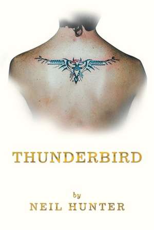 Thunderbird de Neil Hunter