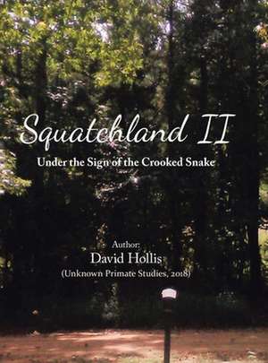 Squatchland Ii de David Hollis