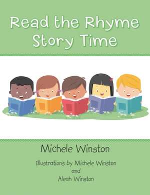 Read the Rhyme Story Time de Michele Winston