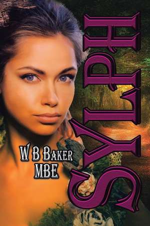 Sylph de W. B. Baker Mbe