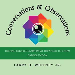 Conversations & Observations de Larry O. Whitney Jr.