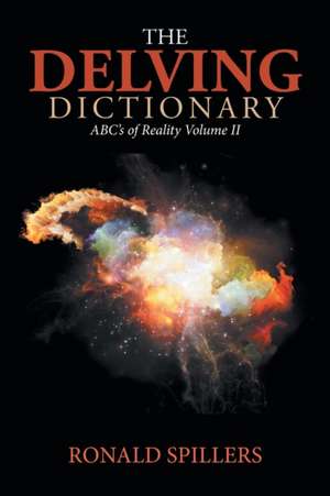 The Delving Dictionary de Ronald Spillers