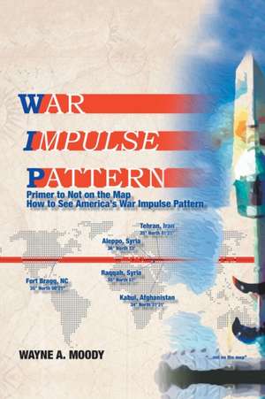 War Impulse Pattern de Wayne A. Moody