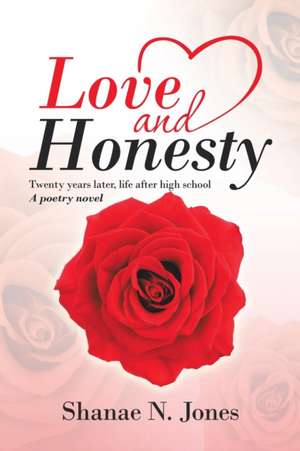 Love and Honesty de Shanae N. Jones