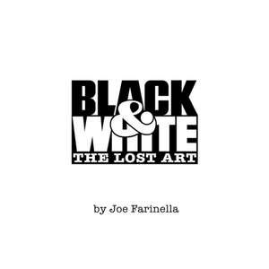 Black and White de Joe Farinella