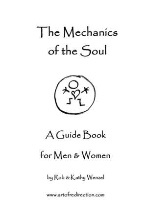 The Mechanics of the Soul de Kathy Wenzel