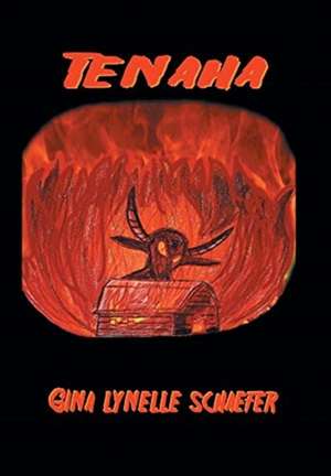 Tenaha de Gina Lynelle Schaefer