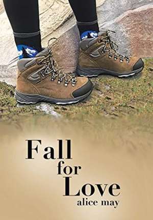 Fall for Love de Alice May