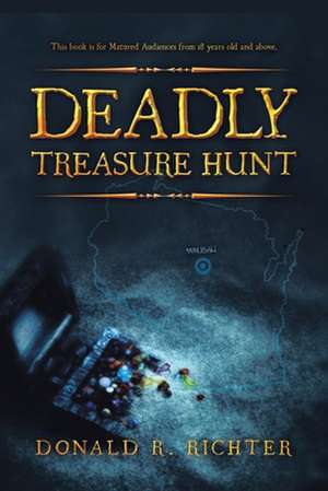 Deadly Treasure Hunt de Donald R. Richter