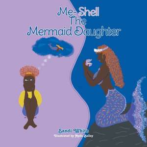 Me-Shell de Sandi White