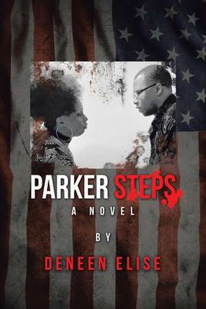 Parker Steps de Deneen Elise