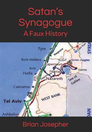 Josepher, B: Satan's Synagogue