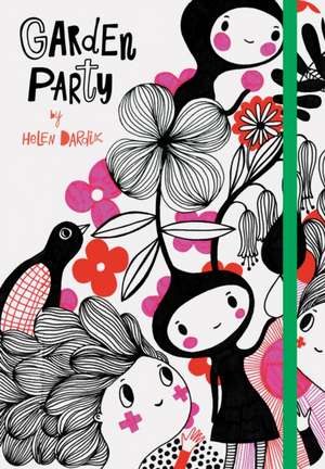 Garden Party: (Nature Themed Whimsical Book for Girls and Women, Beautiful Illustration and Quote Book) de Helen Dardik