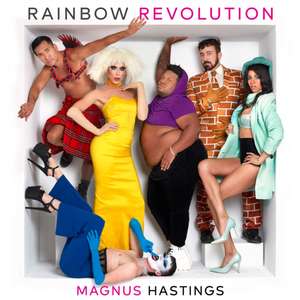 Rainbow Revolution de Magnus Hastings