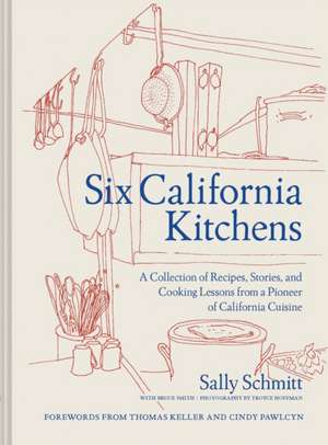 Six California Kitchens de Sally Schmitt