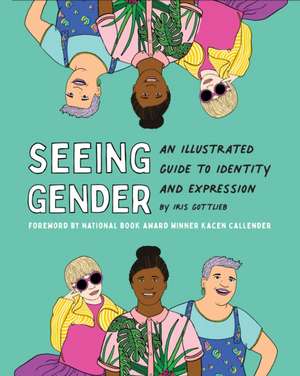 Seeing Gender de Iris Gottlieb