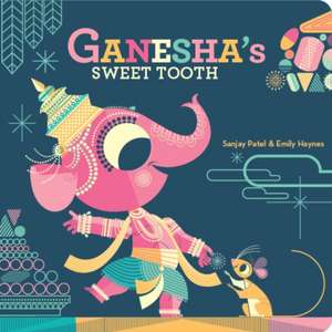 Ganesha's Sweet Tooth de Emily Haynes