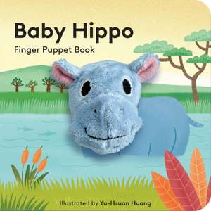 Baby Hippo: Finger Puppet Book de Yu-Hsuan Huang